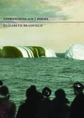 Approaching Ice: Poems