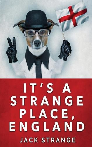 Cover image for It's A Strange Place, England: Large Print Hardcover Edition