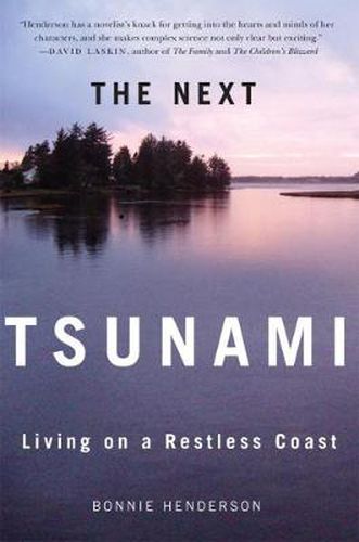 Cover image for The Next Tsunami: Living on A Restless Coast