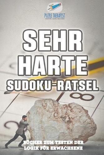 Cover image for Sehr Harte Sudoku-Ratsel Bucher zum Testen der Logik fur Erwachsene