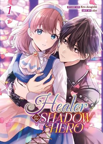 Cover image for Healer for the Shadow Hero (Manga) Vol. 1