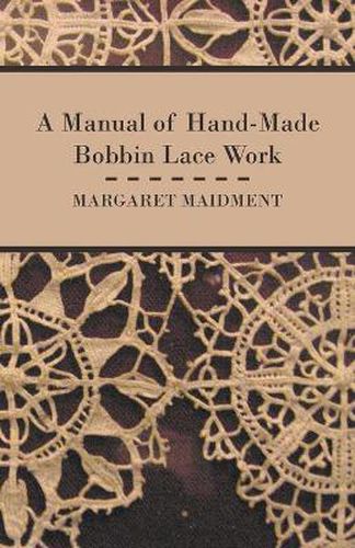 Cover image for A Manual of Hand-Made Bobbin Lace Work