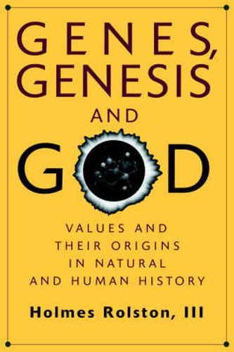 Cover image for Genes, Genesis, and God: Values and their Origins in Natural and Human History