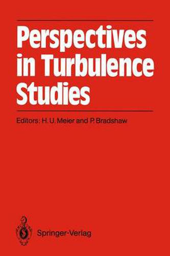 Cover image for Perspectives in Turbulence Studies: Dedicated to the 75th Birthday of Dr. J. C. Rotta International Symposium DFVLR Research Center, Goettingen, May 11-12, 1987