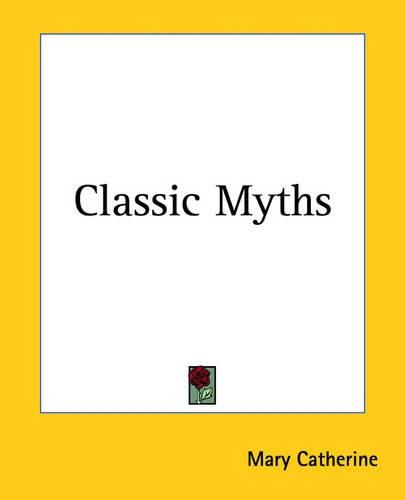 Cover image for Classic Myths