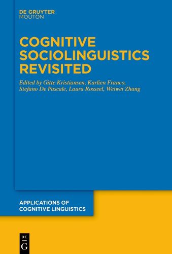 Cover image for Cognitive Sociolinguistics Revisited