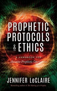 Cover image for Prophetic Protocols & Ethics