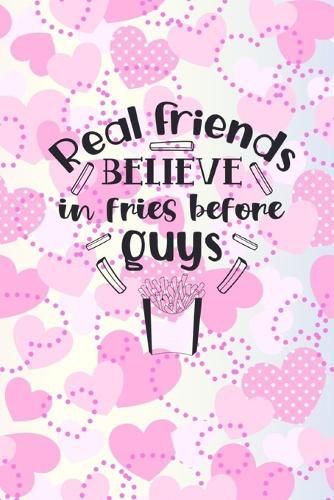 Cover image for Real Friends Believe In Fries Before Guys