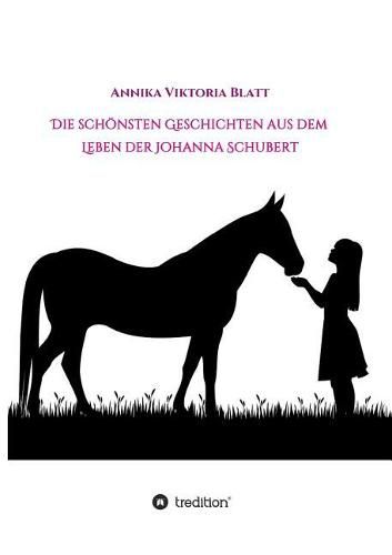 Cover image for Die sch nsten Geschichten aus dem Leben der Johanna Schubert