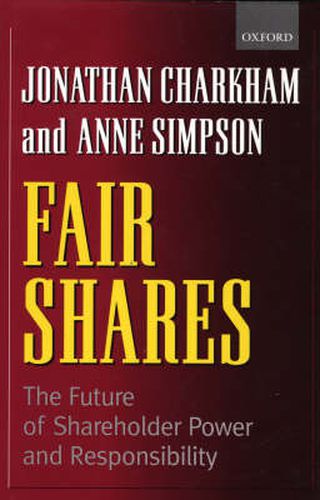 Cover image for Fair Shares: The Future of Shareholder Power and Responsibility