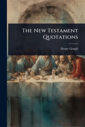 Cover image for The New Testament Quotations