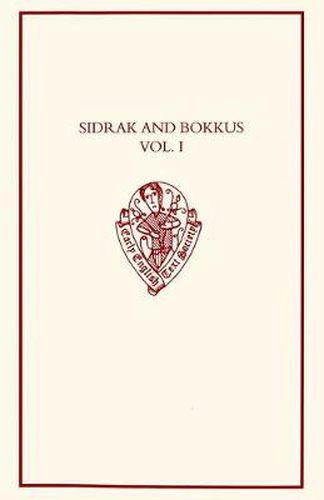 Cover image for Sidrak and Bokkus, volume I: A Parallel-Text Edition from Bodleian Library, MS Laud Misc. 559, and British Library, MS Lansdowne 793