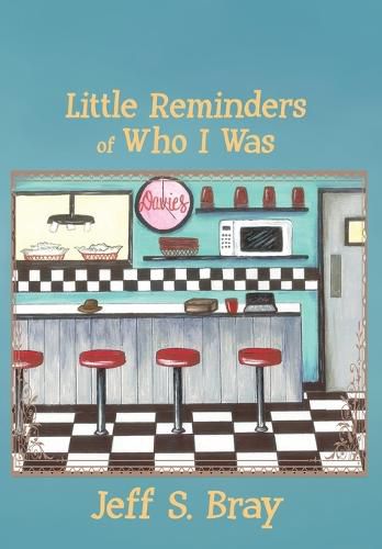 Cover image for Little Reminders of Who I Was