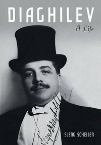 Cover image for Diaghilev: A Life