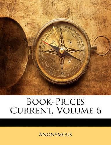 Book-Prices Current, Volume 6