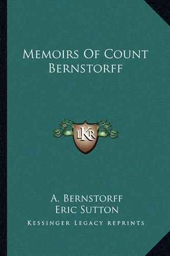 Cover image for Memoirs of Count Bernstorff