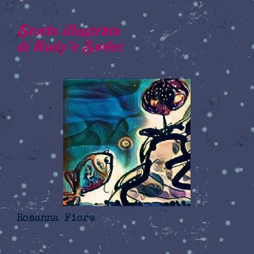 Cover image for Storia illustrata di Rudy e Sweet