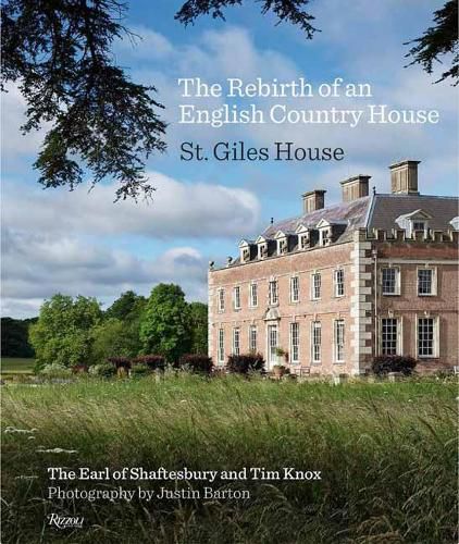 Cover image for The Rebirth of an English Country House: St. Giles House