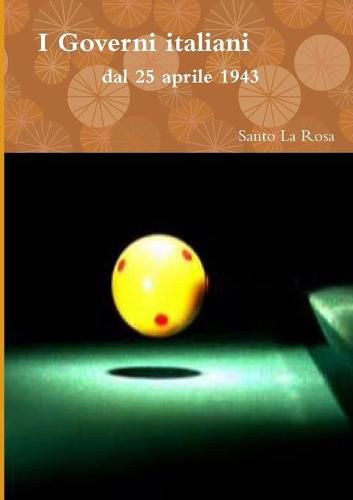 I Governi italiani dal 25 aprile 1943