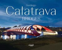 Cover image for Santiago Calatrava: Bridges