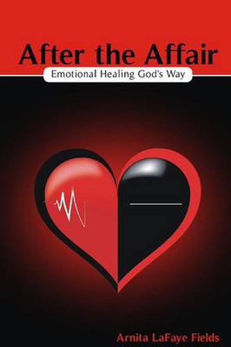 Cover image for After the Affair: Emotional Healing God's Way