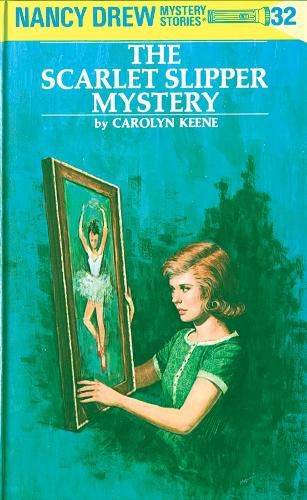 Cover image for Nancy Drew 32: the Scarlet Slipper Mystery