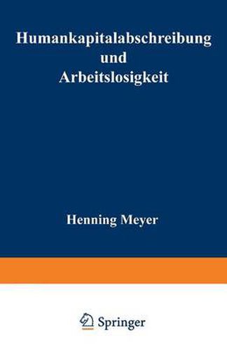 Cover image for Humankapitalabschreibung Und Arbeitslosigkeit