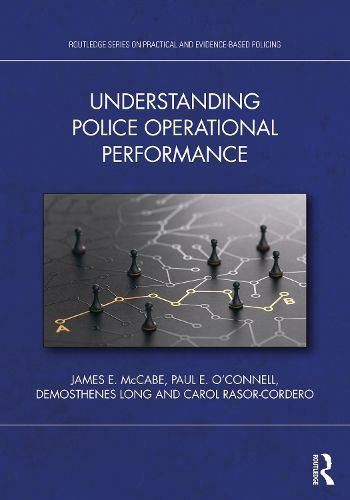 Understanding Police Operational Performance