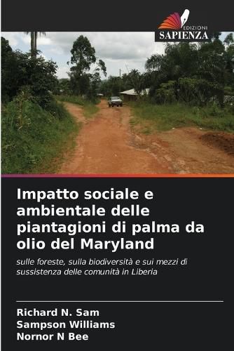 Cover image for Impatto sociale e ambientale delle piantagioni di palma da olio del Maryland