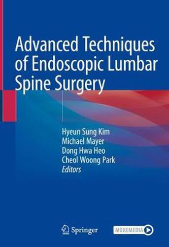 Cover image for Advanced Techniques of Endoscopic Lumbar Spine Surgery