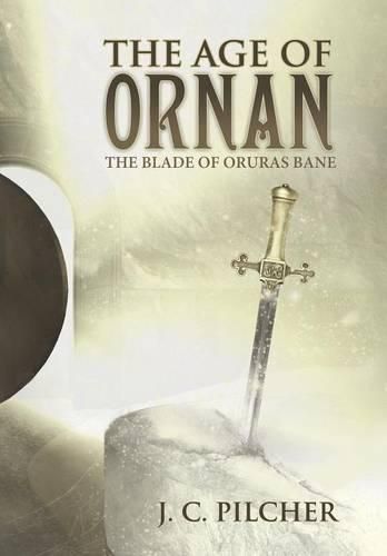 Cover image for The Age of Ornan: The Blade of Oruras Bane