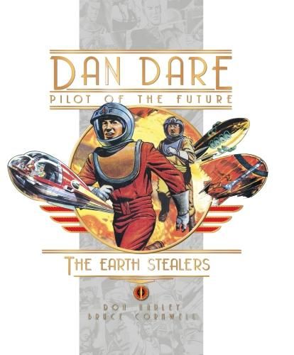 Cover image for Dan Dare: Earth Stealers