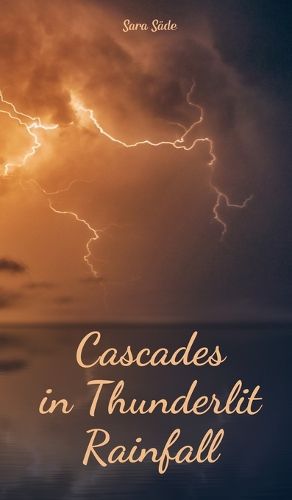 Cover image for Cascades in Thunderlit Rainfall
