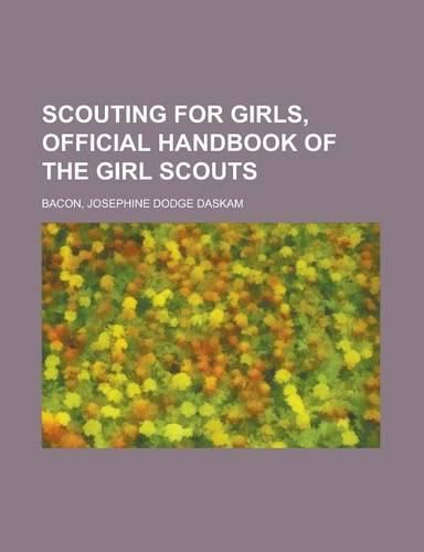 Scouting for Girls, Official Handbook of the Girl Scouts