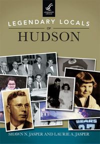 Cover image for Legendary Locals of Hudson, New Hampshire