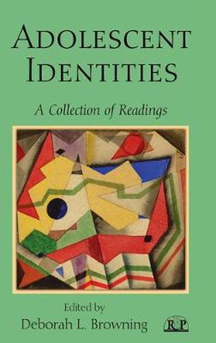 Cover image for Adolescent Identities: A Collection of Readings