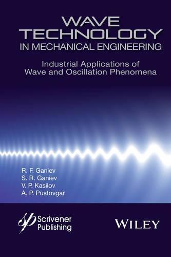 Cover image for Wave Technology in Mechanical Engineering: Industrial Applications of Wave and Oscillation Phenomena