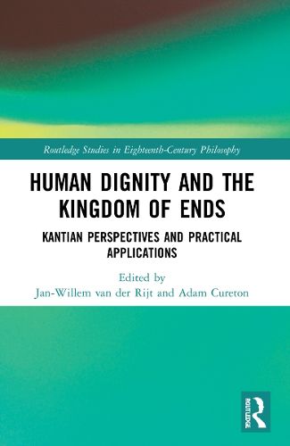 Cover image for Human Dignity and the Kingdom of Ends