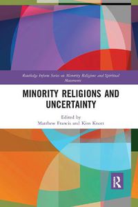 Cover image for Minority Religions and Uncertainty