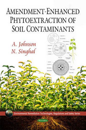 Cover image for Amendment-Enhanced Phytoextraction of Soil Contaminants