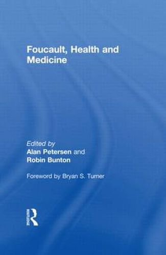 Foucault, Health and Medicine