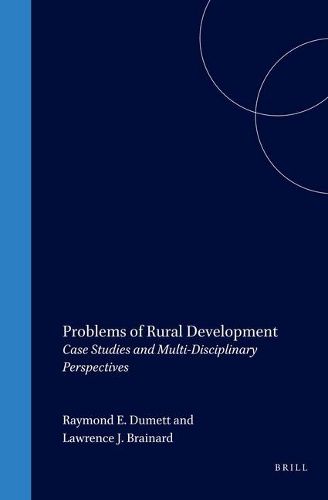 Problems of Rural Development: Case Studies and Multi-Disciplinary Perspectives