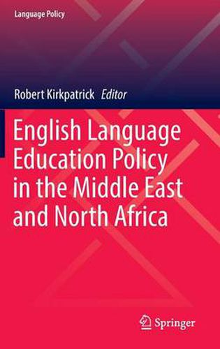 English Language Education Policy in the Middle East and North Africa