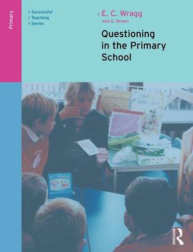 Cover image for Questioning in the Primary School