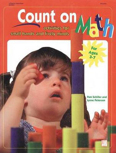 Cover image for Count on Math: Activities for Small Hands and Lively Minds