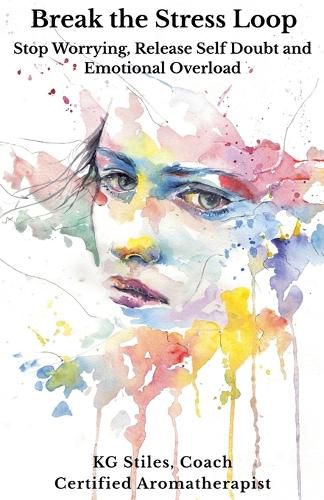 Cover image for Break the Stress Loop