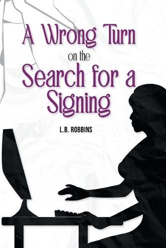 Cover image for A Wrong Turn on the Search for a Signing