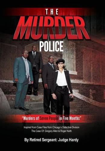 Cover image for The Murder Police: Murders of Seven People in Five Months