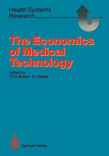 Cover image for The Economics of Medical Technology: Proceedings of an International Conference on Economics of Medical Technology