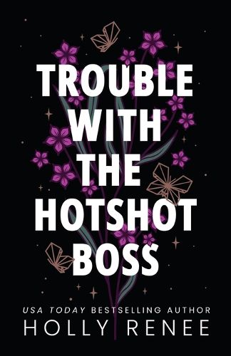 Cover image for Trouble with the Hotshot Boss